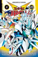 Yu-Gi-Oh! Arc-V, 2. kötet, 2. kötet - Yu-Gi-Oh! Arc-V, Vol. 2, 2