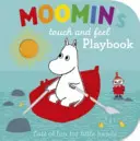 A muminok tapintás- és tapintás-játékkönyve - Moomin's Touch and Feel Playbook