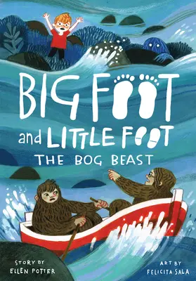 A mocsári szörnyeteg (Nagyláb és kisláb #4) - The Bog Beast (Big Foot and Little Foot #4)