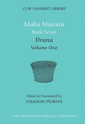 Mahábhárata hetedik könyve (1. kötet): Drona - Mahabharata Book Seven (Volume 1): Drona