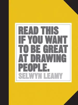 Olvasd el ezt, ha nagyszerűen akarsz embereket rajzolni - Read This If You Want to Be Great at Drawing People