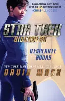 Star Trek: Discovery: Desperate Hours, 1