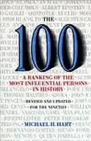 100: A történelem legbefolyásosabb személyiségeinek rangsora - 100: A Ranking Of The Most Influential Persons In History