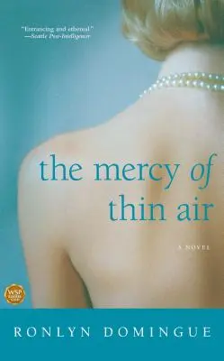 A vékony levegő irgalma - The Mercy of Thin Air