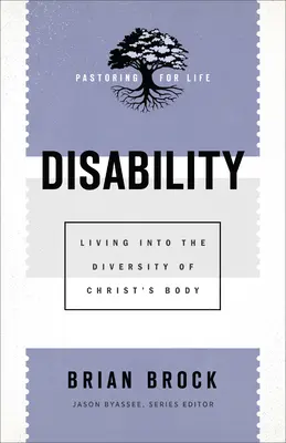 Fogyatékosság: Fogyatékosság: Krisztus testének sokszínűségében élni - Disability: Living Into the Diversity of Christ's Body