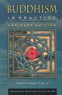 Buddhizmus a gyakorlatban: Rövidített kiadás - Buddhism in Practice: Abridged Edition