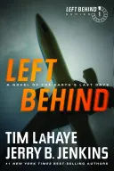 A hátrahagyottak: A Föld utolsó napjainak regénye - Left Behind: A Novel of the Earth's Last Days