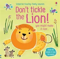 Ne csiklandozd az oroszlánt! - Don't Tickle the Lion!