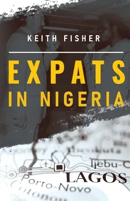 Külföldiek Nigériában - Expats in Nigeria