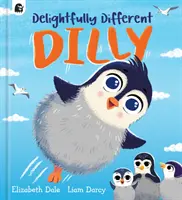 Elragadóan más Dilly - Delightfully Different Dilly