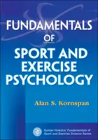 A sport- és edzéspszichológia alapjai - Fundamentals of Sport and Exercise Psychology