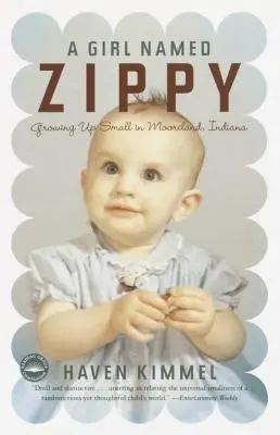 Egy Zippy nevű lány: Kicsiben felnőni az indianai Moorelandben - A Girl Named Zippy: Growing Up Small in Mooreland, Indiana