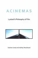 Acinemas: Lyotard's Philosophy of Film