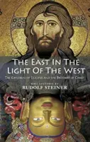 A Kelet a Nyugat fényében: Lucifer gyermekei és Krisztus testvérei (Cw 113) - The East in the Light of the West: The Children of Lucifer and the Brothers of Christ (Cw 113)