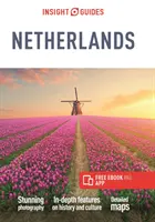 Insight Guides Hollandia (Útikalauz ingyenes Ebookkal) - Insight Guides the Netherlands (Travel Guide with Free Ebook)