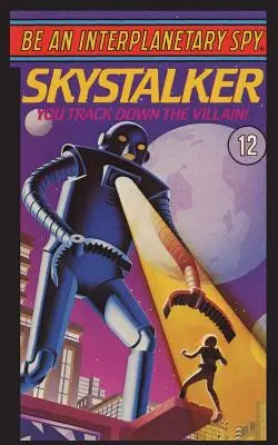 Légy bolygóközi kém: Skystalker - Be An Interplanetary Spy: Skystalker