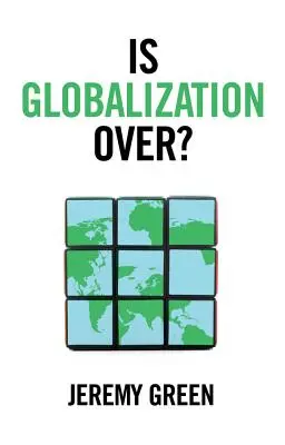Je globalizace u konce? - Is Globalization Over?