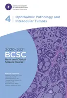 2020-2021 Alapvető és klinikai tudományos kurzus (TM) (BCSC), 04. szakasz: Szemészeti patológia és intraokuláris tumorok - 2020-2021 Basic and Clinical Science Course (TM) (BCSC), Section 04: Ophthalmic Pathology and Intraocular Tumors