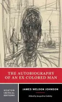 The Autobiography of an Ex-Colored Man (Egy volt színesbőrű ember önéletrajza) - The Autobiography of an Ex-Colored Man