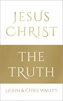 Jézus Krisztus - Az igazság - Jesus Christ - The Truth