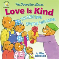 A Berenstain-macik A szeretet kedves - The Berenstain Bears Love Is Kind