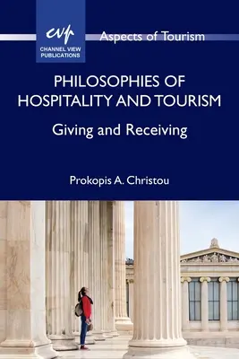 A vendéglátás és a turizmus filozófiája: Adás és fogadás - Philosophies of Hospitality and Tourism: Giving and Receiving