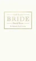 Amit minden menyasszonynak tudnia kell - Stuff Every Bride Should Know