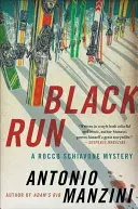 Fekete futás: A Rocco Schiavone Mystery - Black Run: A Rocco Schiavone Mystery