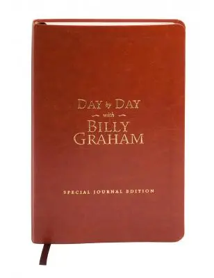 Napról napra Billy Grahammel: (Bőrutánzat) - Day by Day with Billy Graham: Special Journal Edition (Imitation Leather)