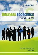 Üzleti gazdaságtan AS-szintre - Business Economics for AS Level
