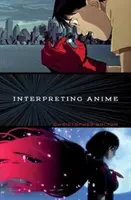 Az anime értelmezése - Interpreting Anime