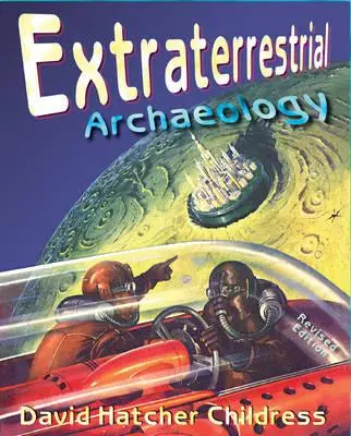 Földönkívüli régészet - Extraterrestrial Archaeology