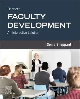 Elsevier's Faculty Development - An Interactive Solution (Karfejlesztés - Interaktív megoldás) - Elsevier's Faculty Development - An Interactive Solution