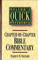 Nelson's Quick Reference Chapter-By-Chapter Bible Commentary: Nelson's Quick Reference Series