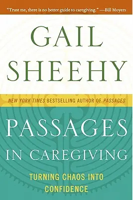 Átjárások a gondozásban: A káoszból bizalom - Passages in Caregiving: Turning Chaos Into Confidence