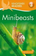 Kingfisher Readers: Minibeasts (3. szint: Egyedül olvasás némi segítséggel) - Kingfisher Readers: Minibeasts (Level 3: Reading Alone with Some Help)