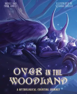 Odaát az erdőben: Egy mitológiai számvető utazás - Over in the Woodland: A Mythological Counting Journey