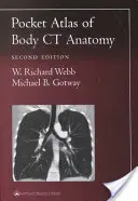 A test CT anatómiájának zsebatlasza - Pocket Atlas of Body CT Anatomy