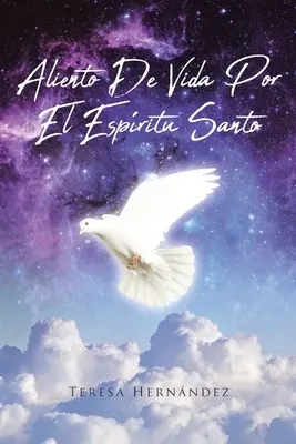 Aliento De Vida Por El Espritu Santo (Az élet a Szentlélekért) - Aliento De Vida Por El Espritu Santo