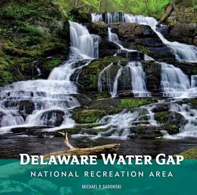 Delaware Water Gap nemzeti rekreációs terület - Delaware Water Gap National Recreation Area