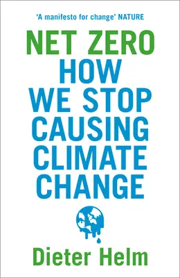 Net Zero: Hogyan hagyjuk abba a klímaváltozás okozását? - Net Zero: How We Stop Causing Climate Change