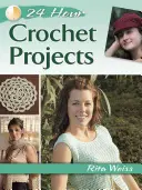 24 órás horgolási projektek - 24-Hour Crochet Projects