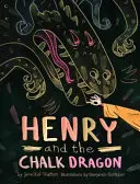 Henry és a krétasárkány - Henry and the Chalk Dragon