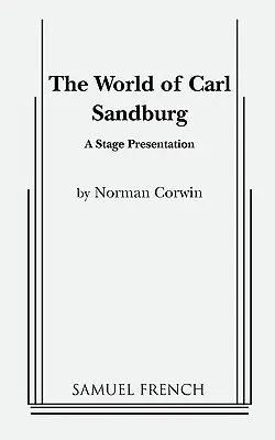 Carl Sandburg világa - The World of Carl Sandburg