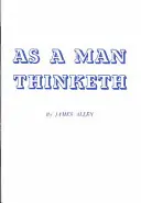 As a Man Thinketh