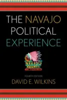 A navahók politikai tapasztalata, negyedik kiadás - The Navajo Political Experience, Fourth Edition