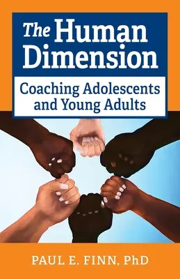 Az emberi dimenzió: Coaching serdülők és fiatal felnőttek - The Human Dimension: Coaching Adolescents and Young Adults