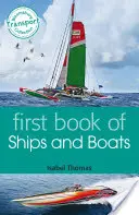 A hajók és csónakok első könyve - First Book of Ships and Boats