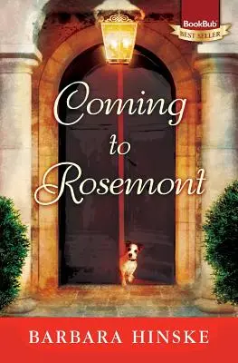 Jövök Rosemontba: A Rosemont-sorozat első regénye - Coming to Rosemont: The First Novel in the Rosemont Series