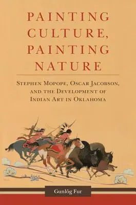 A kultúra festése, a természet festése: Stephen Mopope, Oscar Jacobson és az oklahomai indián művészet fejlődése - Painting Culture, Painting Nature: Stephen Mopope, Oscar Jacobson, and the Development of Indian Art in Oklahoma